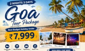 2 Nights 3 Days Goa Tour Package – Best Budget Holiday Under ₹7,999